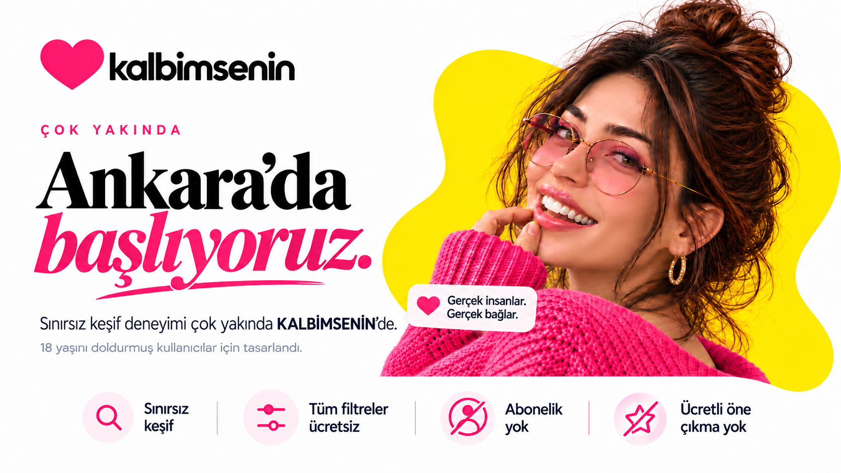 KALBİMSENİN — Çok yakında Ankara’da başlıyoruz.